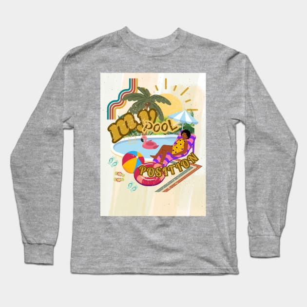 My pool position woman on a lounger next to the pool under a sun umbrella in a summer mood Long Sleeve T-Shirt by PopArtyParty